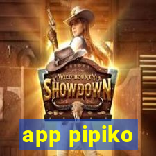 app pipiko